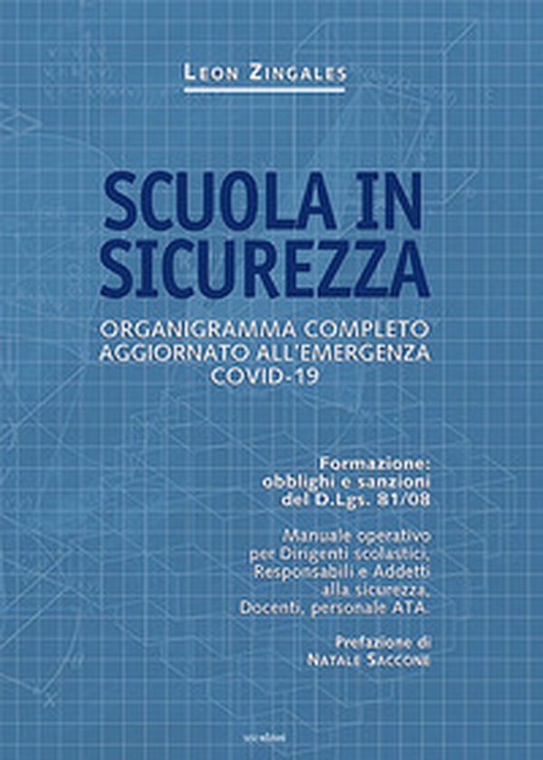 Scuola in sicurezza. Organigramma completo aggiornato all'emergenza covid-19 - Librerie.coop Scuola in sicurezza. Organigramma completo aggiornato all'emergenza covid-19 - Librerie.coop