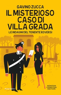 Il misterioso caso di villa Grada. Le indagini del tenente Roversi - Librerie.coop