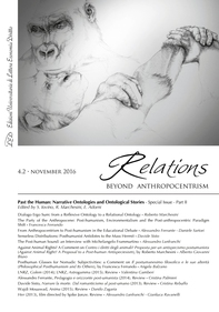 Relations. Beyond Anthropocentrism. Vol. 4, No. 2 (2016). Past the Human: Narrative Ontologies and Ontological Stories: Part II - Librerie.coop