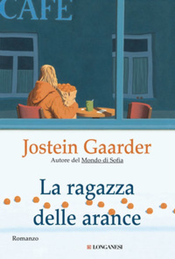 La ragazza delle arance - Librerie.coop La ragazza delle arance - Librerie.coop