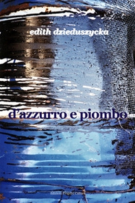 D'azzurro e piombo - Librerie.coop