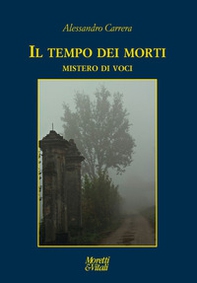 Il tempo dei morti. Mistero di voci - Librerie.coop