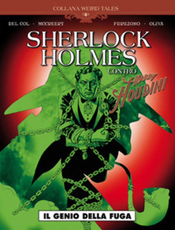 Il genio della fuga. Sherlock Holmes contro Harry Houdini - Librerie.coop Il genio della fuga. Sherlock Holmes contro Harry Houdini - Librerie.coop