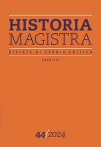 Historia Magistra. Rivista di storia critica - Vol. 44 - Librerie.coop