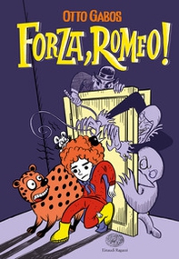 Forza, Romeo! - Librerie.coop Forza, Romeo! - Librerie.coop