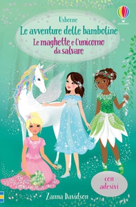 Le maghette e l'unicorno da salvare. Con adesivi - Librerie.coop Le maghette e l'unicorno da salvare. Con adesivi - Librerie.coop