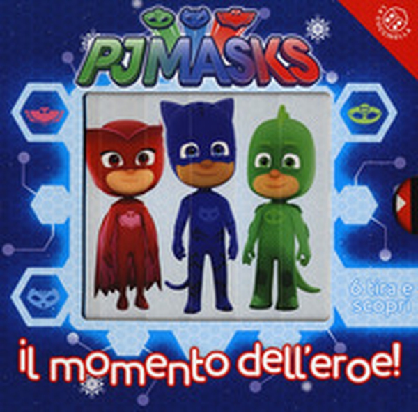 Il momento dell'eroe! Pj Masks Superpigiamini - Librerie.coop Il momento dell'eroe! Pj Masks Superpigiamini - Librerie.coop