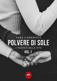 Polvere di sole - Vol. 1 - Librerie.coop Polvere di sole - Vol. 1 - Librerie.coop