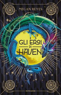 Gli eroi di Haven - Librerie.coop