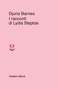 I racconti di Lydia Steptoe - Librerie.coop