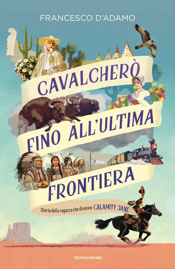 Cavalcherò fino all'ultima frontiera - Librerie.coop Cavalcherò fino all'ultima frontiera - Librerie.coop