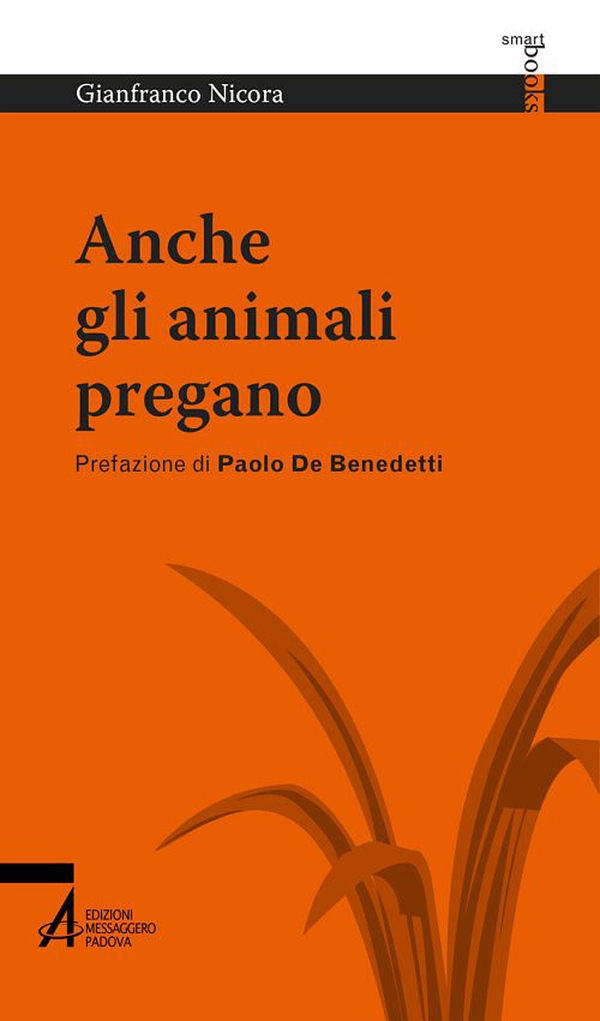 Anche gli animali pregano - Librerie.coop Anche gli animali pregano - Librerie.coop