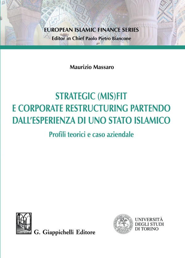 Strategic (MIS)FIT e Corporate restructuring partendo dall'esperienza in uno Stato islamico - e-Book - Librerie.coop Strategic (MIS)FIT e Corporate restructuring partendo dall'esperienza in uno Stato islamico - e-Book - Librerie.coop
