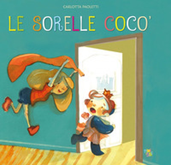 Le sorelle Cocò - Librerie.coop Le sorelle Cocò - Librerie.coop