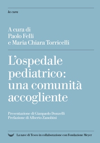 L'ospedale pediatrico: una comunità accogliente - Librerie.coop