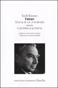 Fabian. Storia di un moralista ovvero L'andata a puttana - Librerie.coop