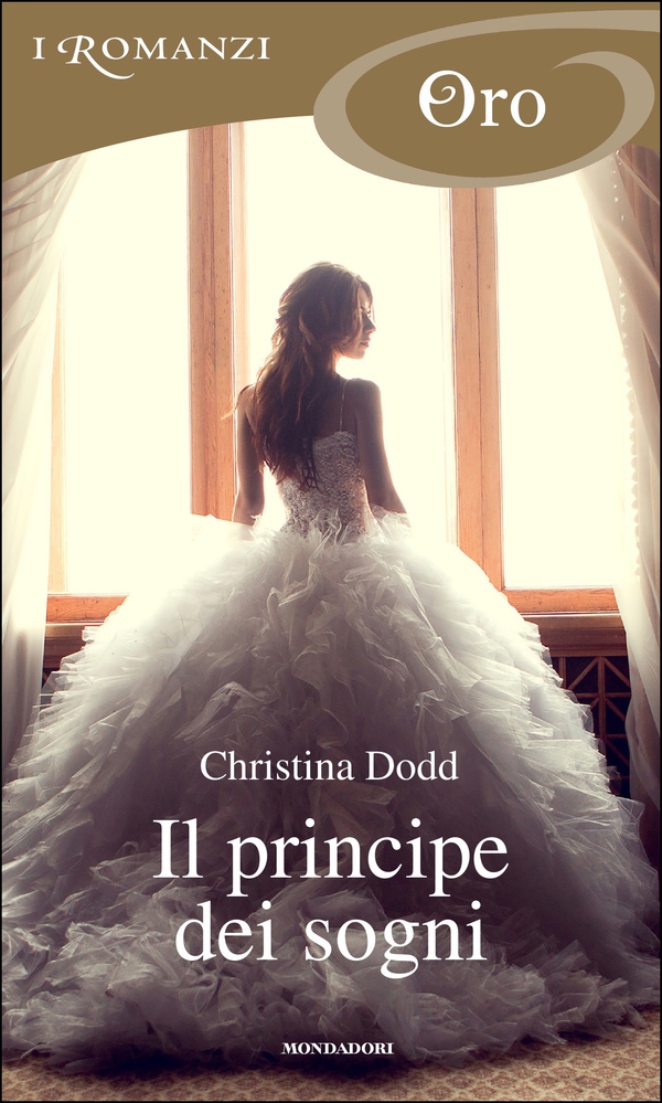 Il principe dei sogni (I Romanzi Oro) - Librerie.coop Il principe dei sogni (I Romanzi Oro) - Librerie.coop