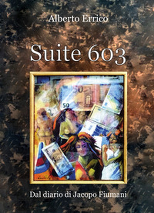 Suite 603. Dal diario di Jacopo Fiumani - Librerie.coop