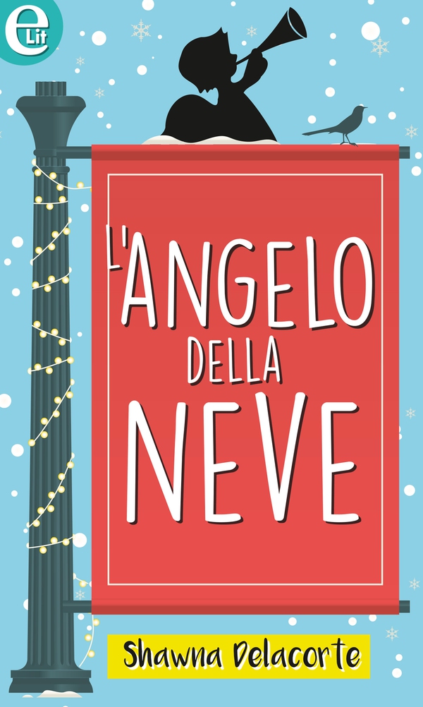 L'angelo della neve (eLit) - Librerie.coop L'angelo della neve (eLit) - Librerie.coop