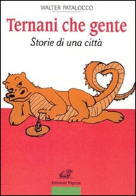 Ternani che gente. Storie di una città - Librerie.coop