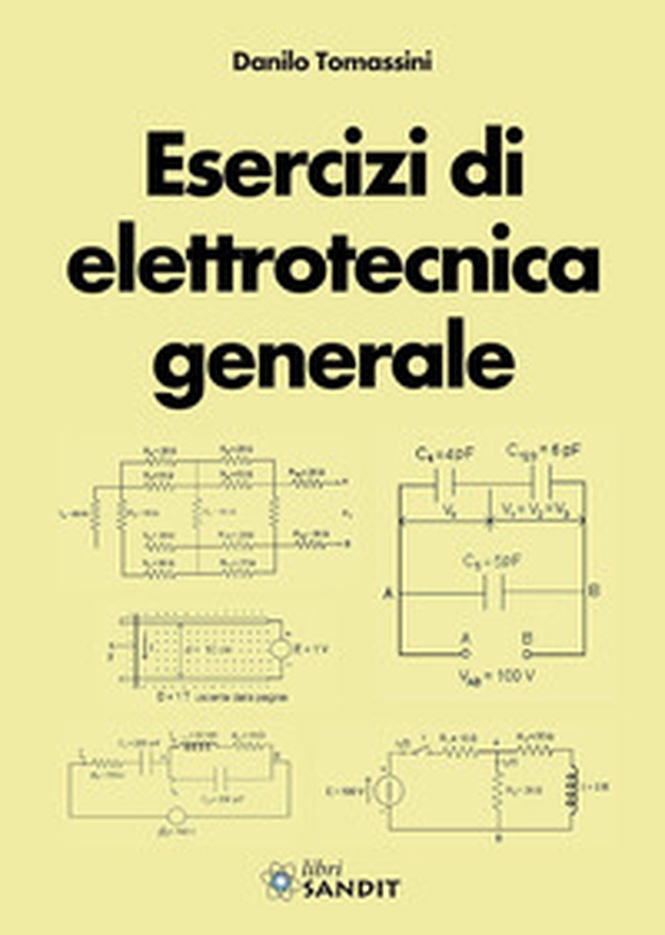 Esercizi di elettrotecnica generale - Librerie.coop