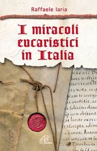 I miracoli eucaristici in Italia - Librerie.coop