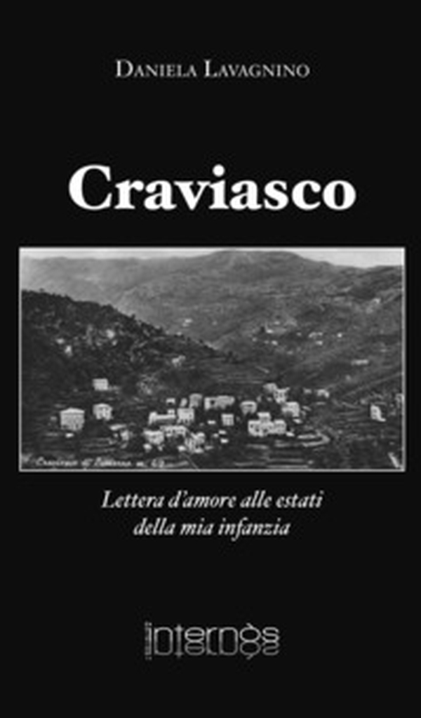 Craviasco. Lettera d'amore alle estati della mia infanzia - Librerie.coop Craviasco. Lettera d'amore alle estati della mia infanzia - Librerie.coop