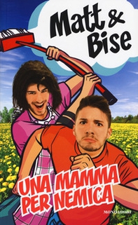 Una mamma per nemica - Librerie.coop
