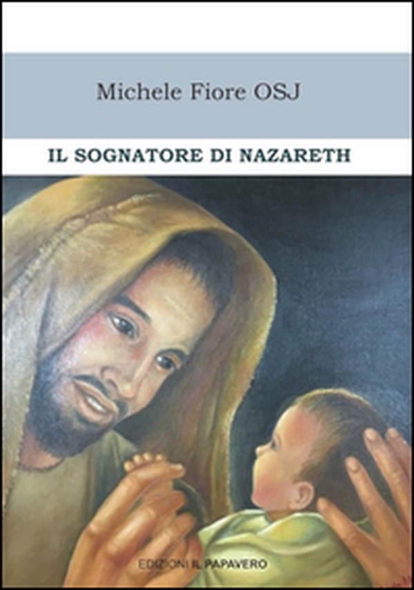 Il sognatore di Nazareth - Librerie.coop Il sognatore di Nazareth - Librerie.coop