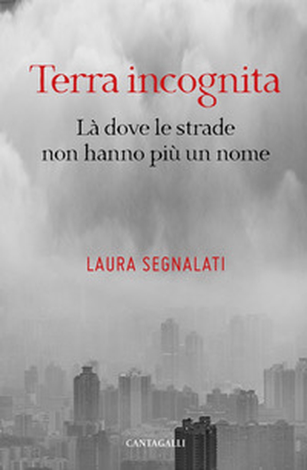 Terra incognita. Là dove le strade non hanno più un nome - Librerie.coop Terra incognita. Là dove le strade non hanno più un nome - Librerie.coop