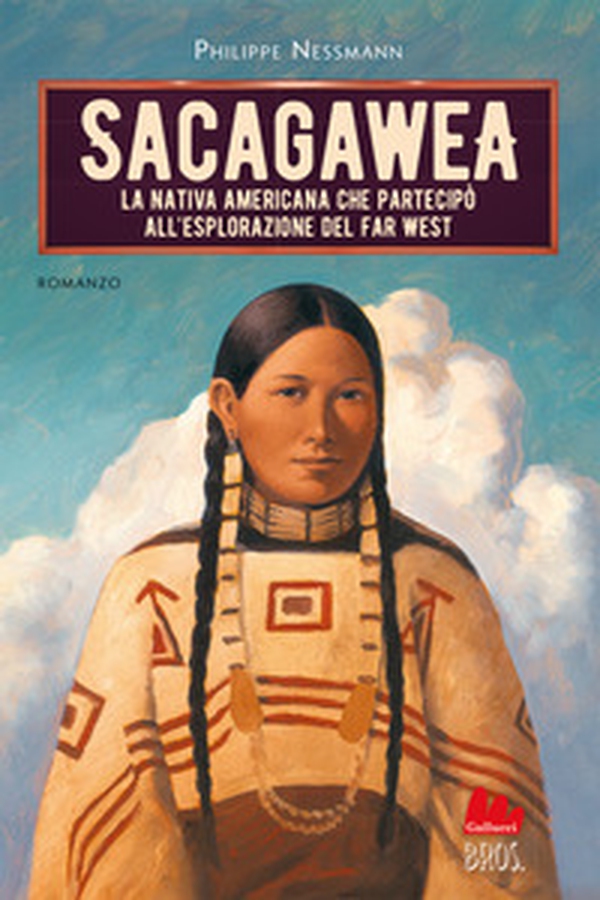 Sacagawea - Librerie.coop Sacagawea - Librerie.coop