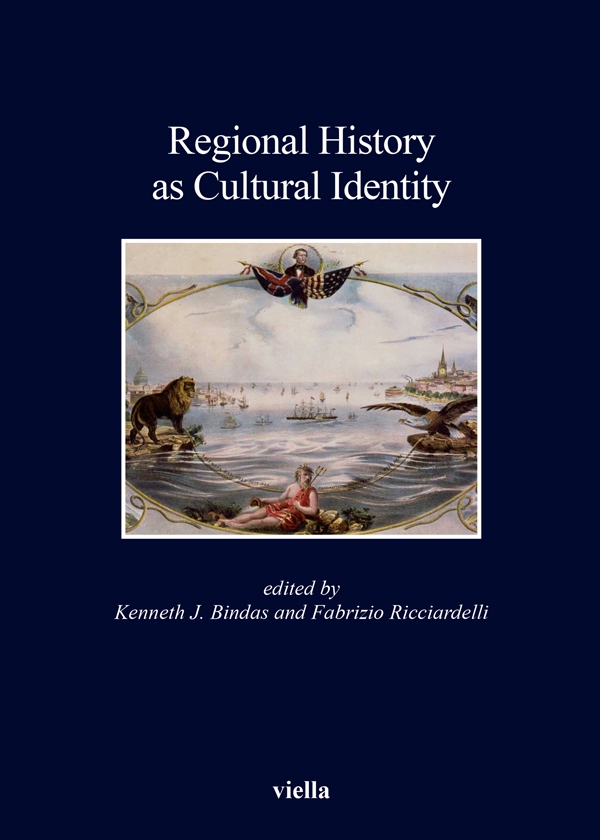 Regional History as Cultural Identity - Librerie.coop Regional History as Cultural Identity - Librerie.coop