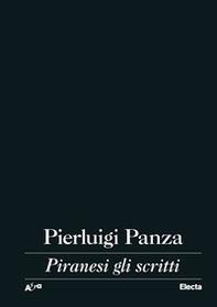 Piranesi gli scritti - Librerie.coop