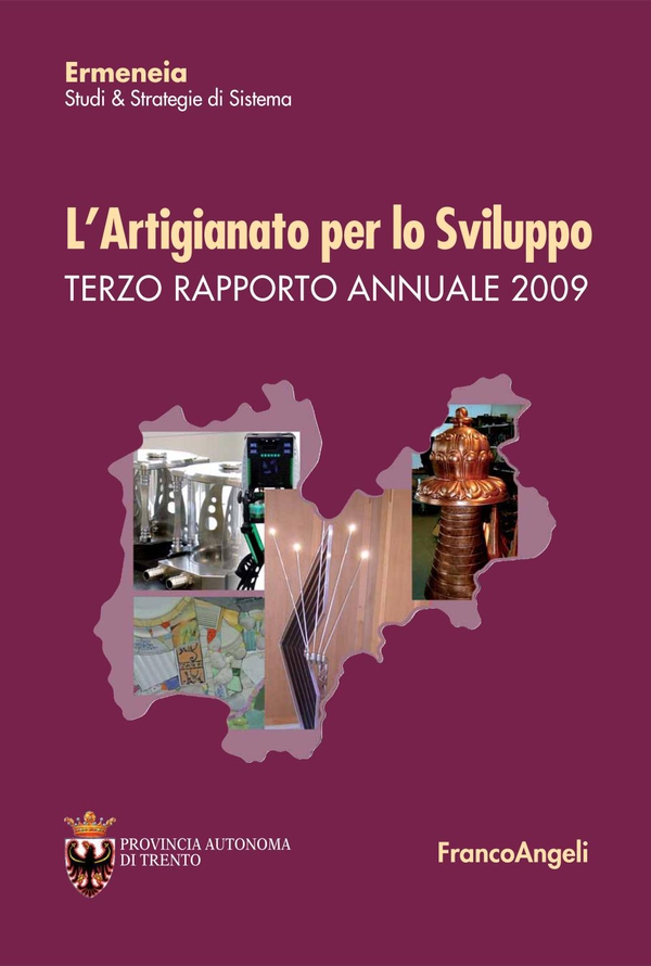 L'artigianato per lo sviluppo. Terzo Rapporto Annuale 2009 - Librerie.coop L'artigianato per lo sviluppo. Terzo Rapporto Annuale 2009 - Librerie.coop