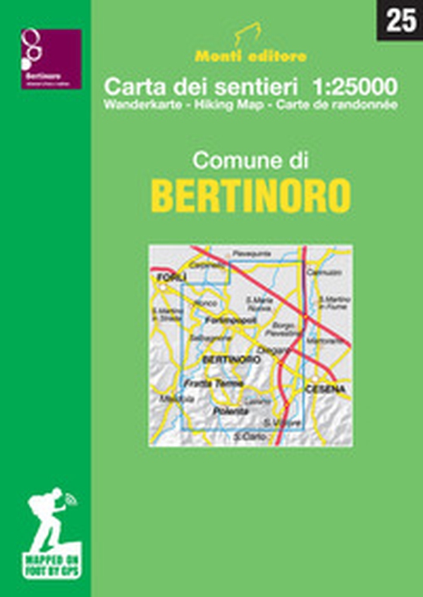 Comune di Bertinoro. Carta dei sentieri 1:25.000 - Librerie.coop Comune di Bertinoro. Carta dei sentieri 1:25.000 - Librerie.coop