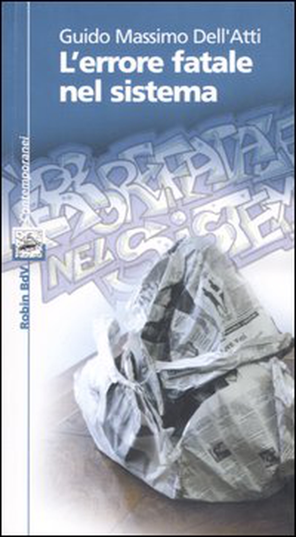 L'errore fatale nel sistema - Librerie.coop L'errore fatale nel sistema - Librerie.coop