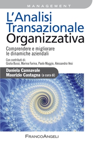L'analisi transazionale organizzativa - Librerie.coop L'analisi transazionale organizzativa - Librerie.coop