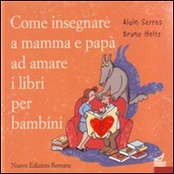 Come insegnare a mamma e papà ad amare i libri per bambini - Librerie.coop Come insegnare a mamma e papà ad amare i libri per bambini - Librerie.coop
