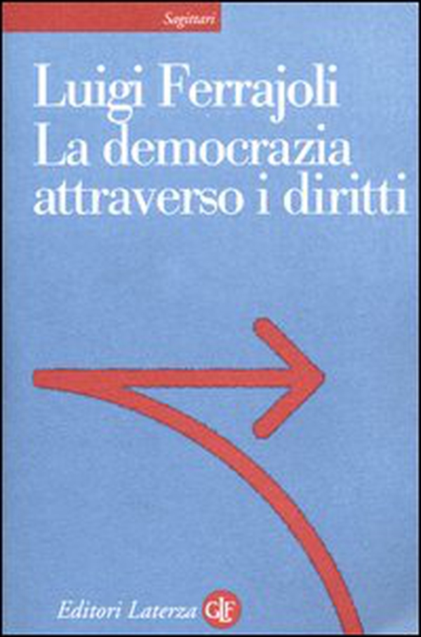 La democrazia attraverso i diritti - Librerie.coop La democrazia attraverso i diritti - Librerie.coop