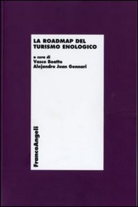 La roadmap del turismo enologico - Librerie.coop
