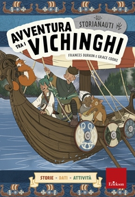 Gli STORIANAUTI - Avventura tra i vichinghi - Librerie.coop