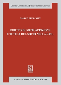 Diritto di sottoscrizione e tutela del socio nella s.r.l. - Librerie.coop Diritto di sottoscrizione e tutela del socio nella s.r.l. - Librerie.coop