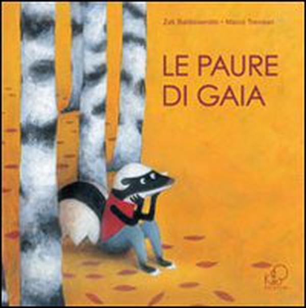 Le paure di Gaia - Librerie.coop Le paure di Gaia - Librerie.coop