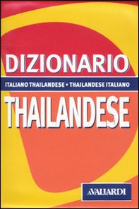 Dizionario thailandese. Italiano-thailandese. Thailandese-italiano - Librerie.coop