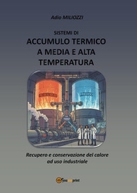 Sistemi di accumulo termico a media e alta temperatura - Librerie.coop