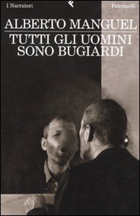 Tutti gli uomini sono bugiardi - Librerie.coop