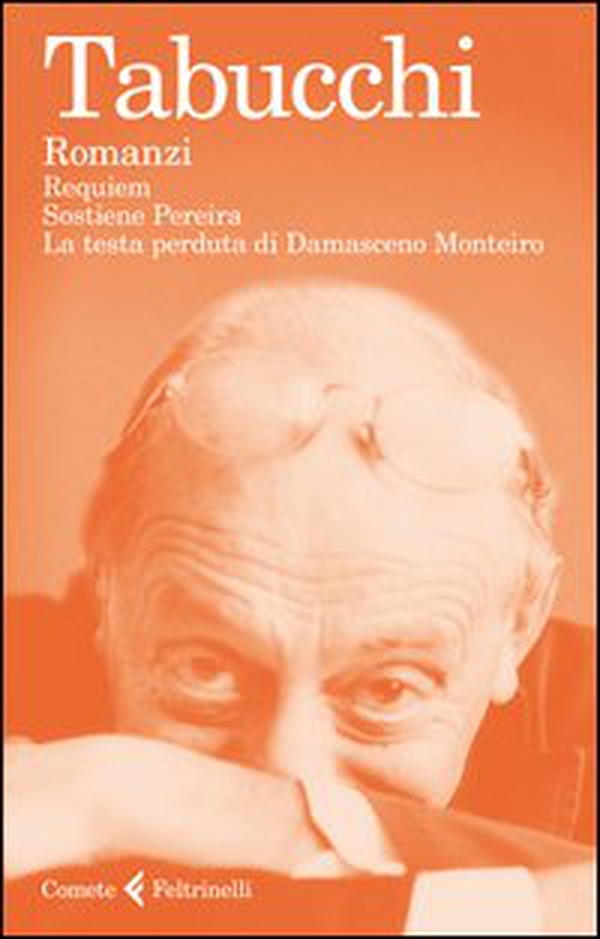 Romanzi: Requiem-Sostiene Pereira-La testa perduta di Damasceno Monteiro - Librerie.coop