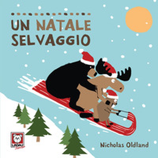 Un Natale selvaggio - Librerie.coop Un Natale selvaggio - Librerie.coop