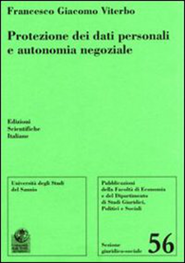 Protezione dei dati personali e autonomia negoziale - Librerie.coop Protezione dei dati personali e autonomia negoziale - Librerie.coop