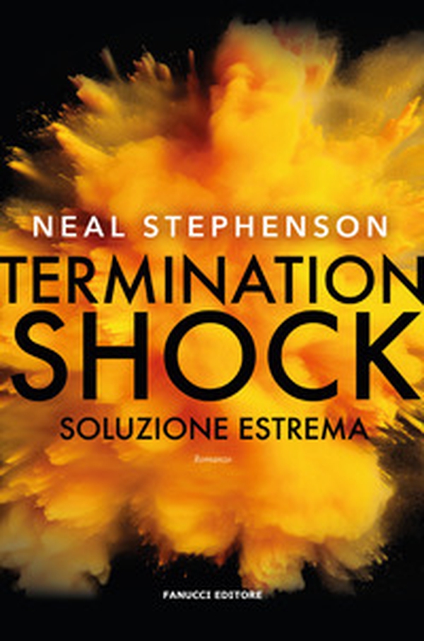Termination shock. Soluzione estrema - Librerie.coop Termination shock. Soluzione estrema - Librerie.coop